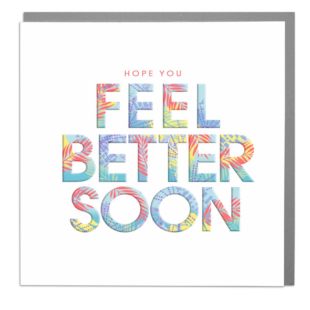 FEEL BETTER SOON CARD